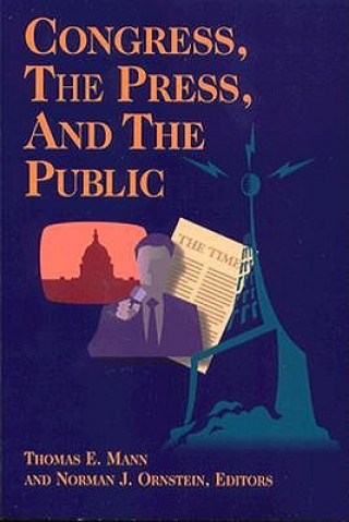 Książka Congress, the Press, and the Public 