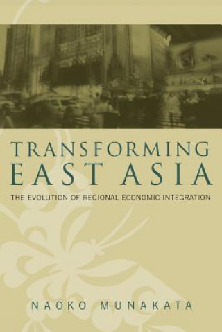 Libro Transforming East Asia Naoko Munakata