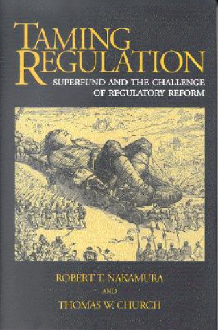 Kniha Taming Regulation Robert T. Nakamura