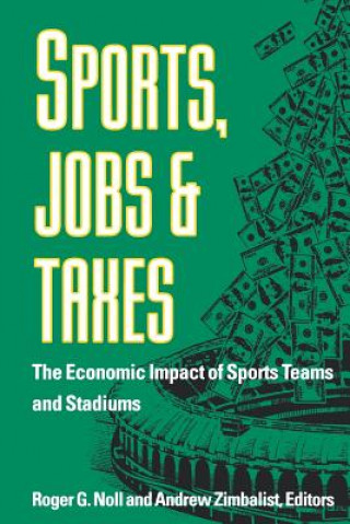 Book Sports, Jobs, and Taxes Roger G. Noll