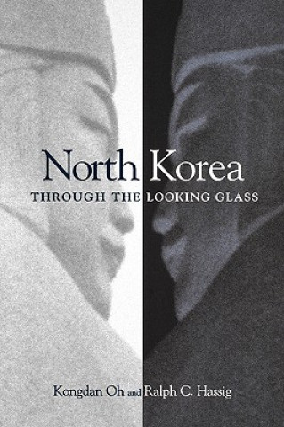 Kniha North Korea Through the Looking Glass Kongdan Oh