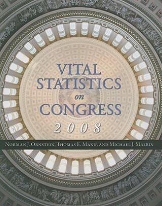 Könyv Vital Statistics on Congress 2008 Norman J. Ornstein