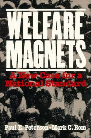 Книга Welfare Magnets Mark C. Rom
