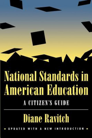 Könyv National Standards in American Education Diane Ravitch