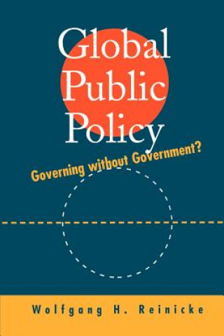 Könyv Global Public Policy Wolfgang H. Reinicke
