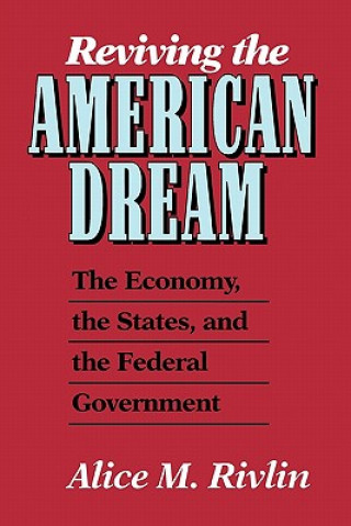 Kniha Reviving the American Dream Alice M. Rivlin