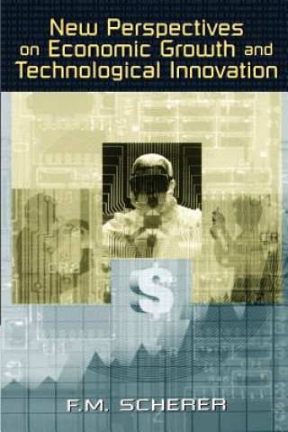 Knjiga New Perspectives on Economic Growth and Technological Innovation F. M. Scherer