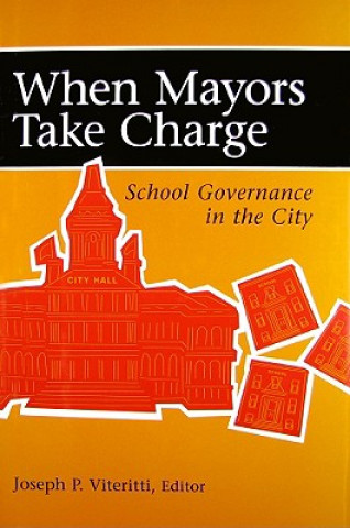 Livre When Mayors Take Charge 