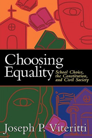 Livre Choosing Equality Joseph P. Viteritti