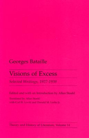 Könyv Visions Of Excess Georges Bataille