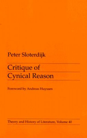 Kniha Critique Of Cynical Reason Peter Sloterdijk