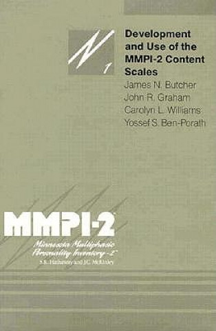 Carte Development and Use of the MMPI-2 Content Scales James N. Butcher