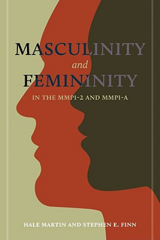 Kniha Masculinity and Femininity in the MMPI-2 and MMPI-A Martin Hale