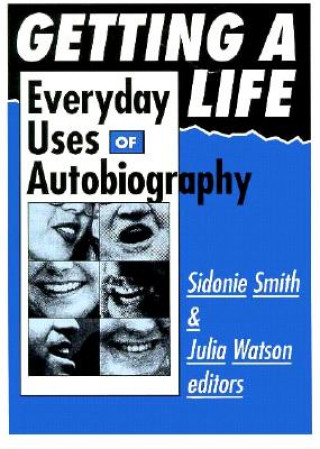 Book Getting A Life Sidonie Smith