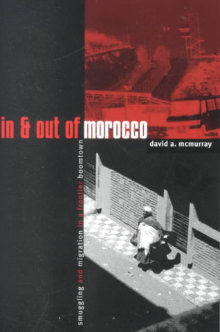 Книга In And Out Of Morocco David McMurray
