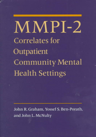 Kniha MMPI-2 Correlates for Outpatient Community Mental Health Settings John R Graham