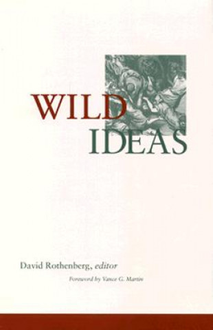 Book Wild Ideas David Rothenberg