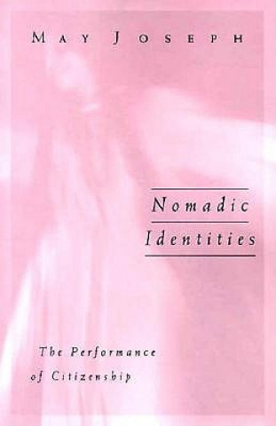 Könyv Nomadic Identities May Joseph