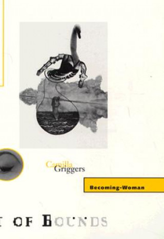 Книга Becoming-Woman Camilla Griggers