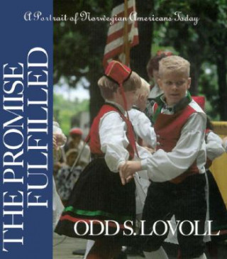 Knjiga Promise Fulfilled Odd Sverre Lovoll