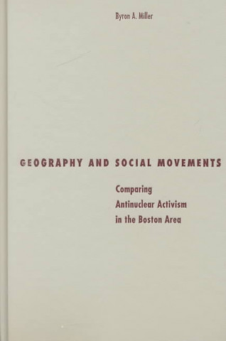 Carte Geography And Social Movement Byron A. Miller