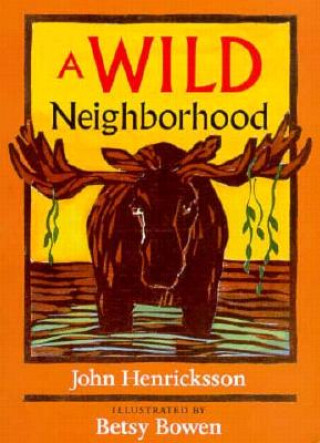Buch Wild Neighborhood John Henricksson