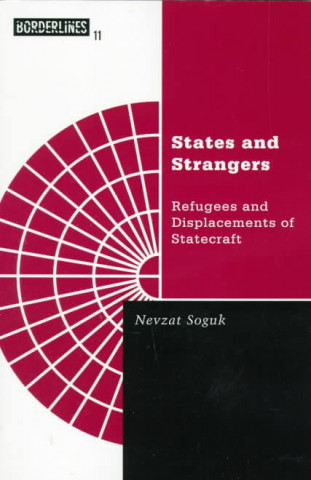 Kniha States And Strangers Nevzat Soguk