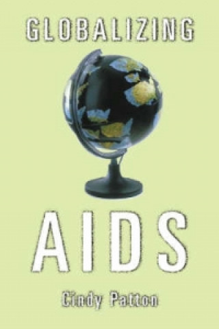 Книга Globalizing Aids Cindy Patton