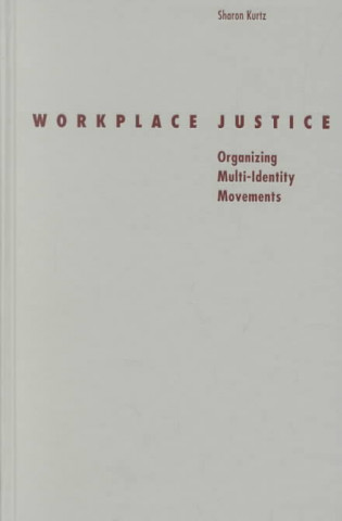 Książka Workplace Justice Sharon Kurtz