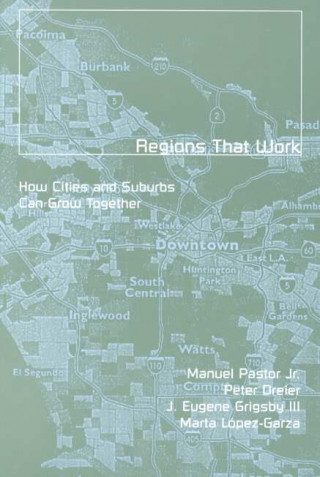 Carte Regions That Work Manuel Pastor Jr