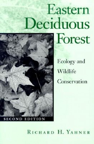 Livro Eastern Deciduous Forest Richard H. Yahner