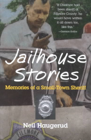 Kniha Jailhouse Stories Neil Haugerud