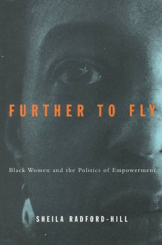 Knjiga Further To Fly Sheila Radford-Hill