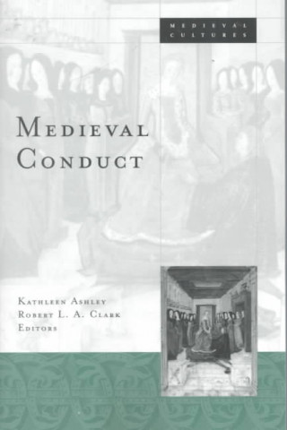 Book Medieval Conduct Kathleen Ashley