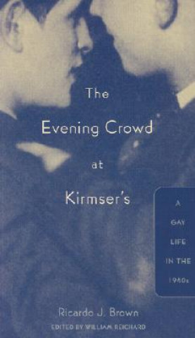 Книга Evening Crowd at Kirmser's Ricardo Brown