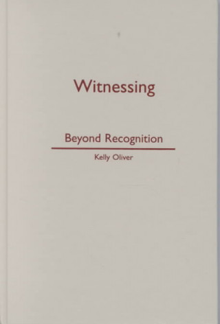 Book Witnessing Kelly Oliver