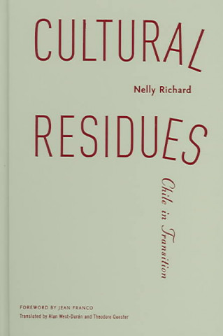 Книга Cultural Residues Nelly Richard