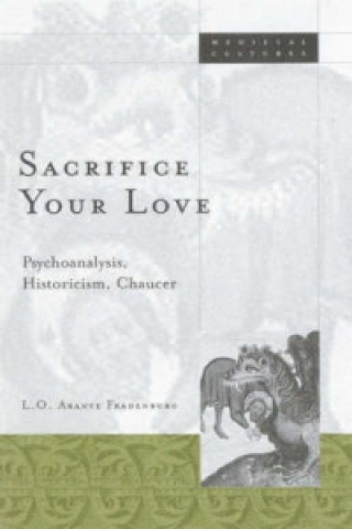 Książka Sacrifice Your Love L. O. Aranye Fradenburg