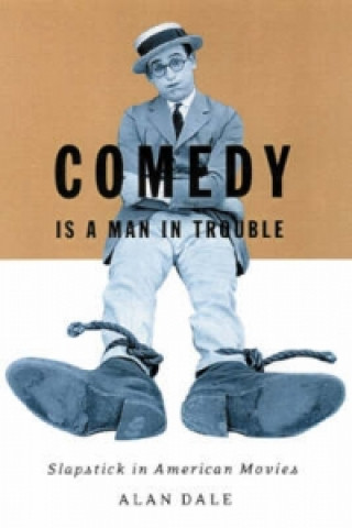 Livre Comedy Is A Man In Trouble Alan Dale