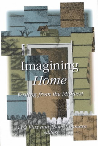 Kniha Imagining Home Mark Vinz