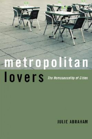 Knjiga Metropolitan Lovers Julie Abraham