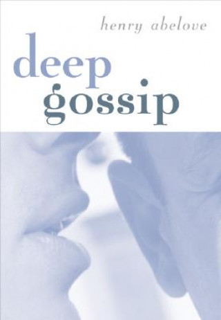 Книга Deep Gossip Henry Abelove