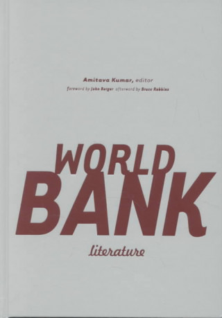 Kniha World Bank Literature Amitava Kumar