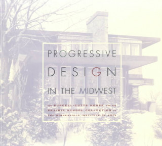 Knjiga Progressive Design In The Midwest Olivarez