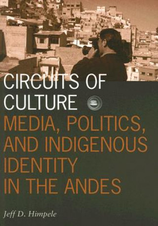 Buch Circuits of Culture Jeffrey D. Himpele