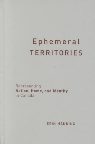 Carte Ephemeral Territories Erin Manning
