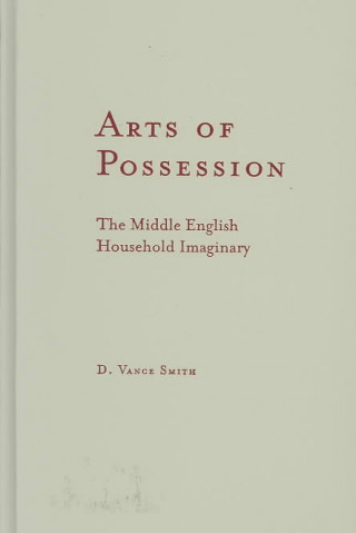 Kniha Arts Of Possession D. Vance Smith