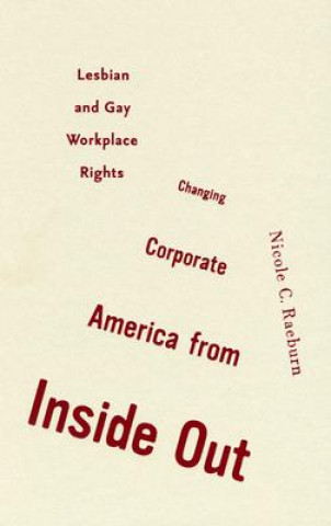 Carte Changing Corporate America from Inside Out Nicole C Raeburn