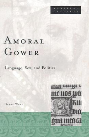 Könyv Amoral Gower Dianne Watt