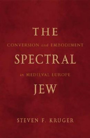 Libro Spectral Jew Steven F. Kruger